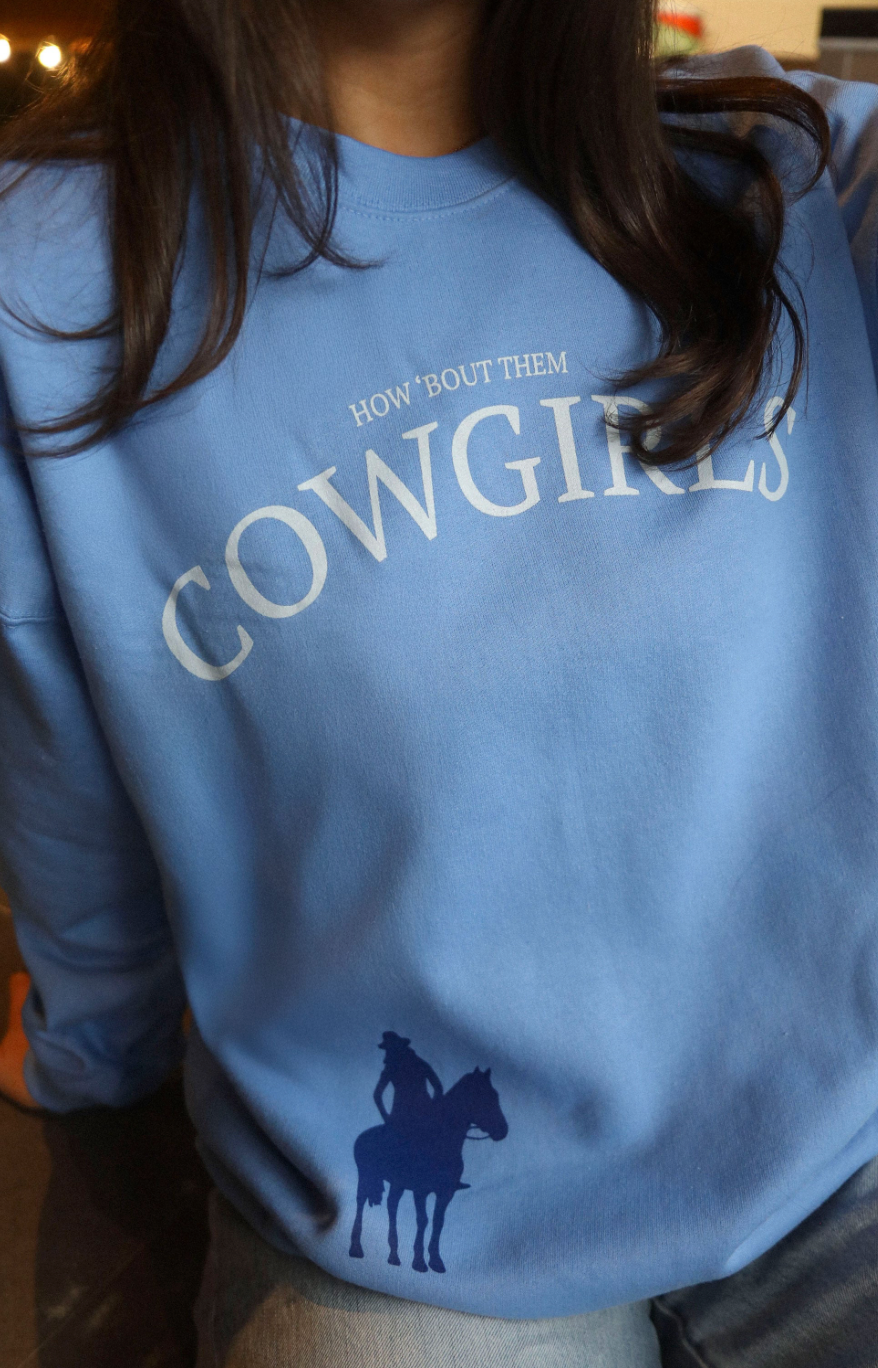 Charlie Southern How About Them Cowgirls Sweatshirt